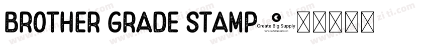 Brother Grade Stamp字体转换